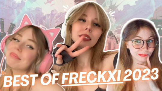best of Freckxi on Youtube